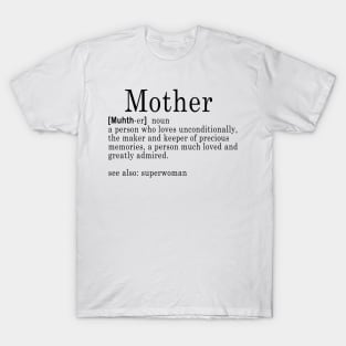 Mother Noun Mothers Day Definition Meaning T-Shirt